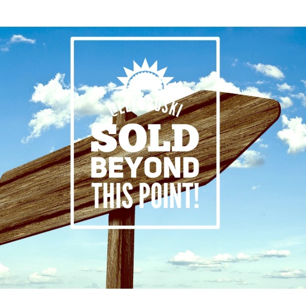 Everything Is SOLD Beyond This Point!